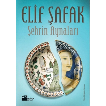 Şehrin Aynaları Elif Şafak