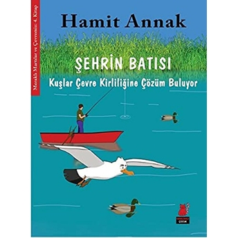 Şehrin Batısı Hamit Annak