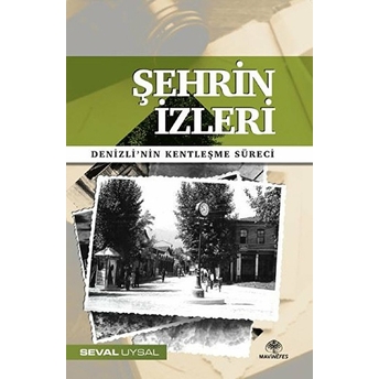 Şehrin Izleri Seval Uysal