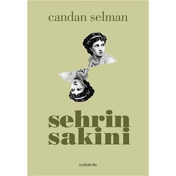 Şehrin Sakini - Candan Selman