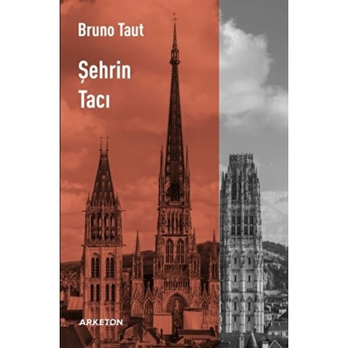 Şehrin Tacı - Bruno Taut