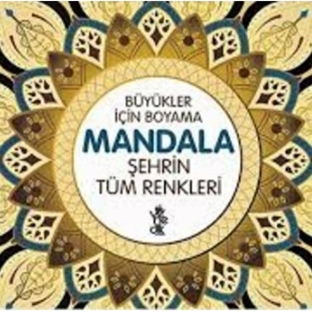 Şehrin Tüm Renkleri Mandala - Büyükler Için Boyama Kolektif