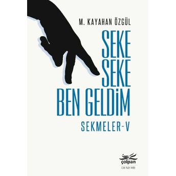 Seke Seke Ben Geldim - Sekmeler 5 M. Kayahan Özgül