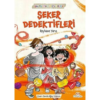 Şeker Dedektifleri Reyhane Yarış