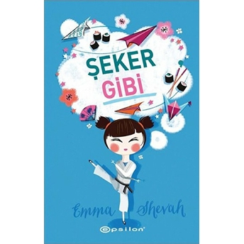 Şeker Gibi (Ciltli) Emma Shevah