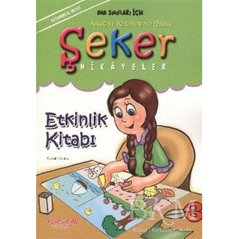 Şeker Hikayeler Etkinlik Kitabı