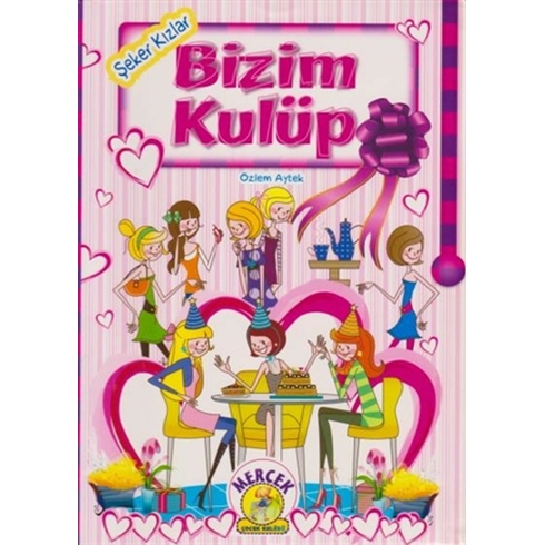 Şeker Kızlar Bizim Kulüp