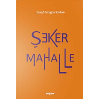 Şeker Mahalle