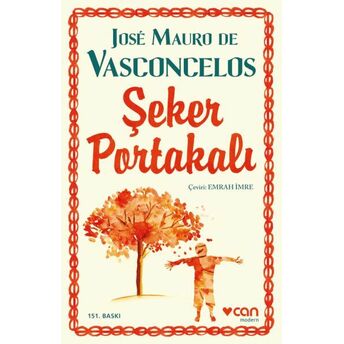 Şeker Portakalı - Ciltsiz Jose Mauro De Vasconcelos