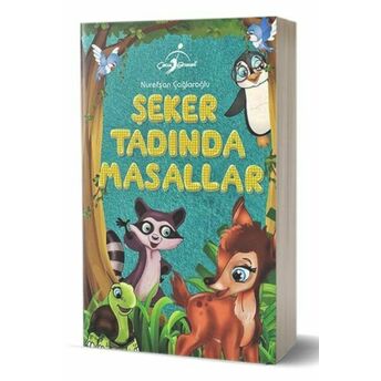 Şeker Tadında Masallar - Çocuk Gezegeni Nurefşan Çağlaroğlu