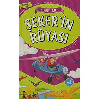 Şeker'In Rüyası - 3. Sınıf Hikayeler Şengül Asal