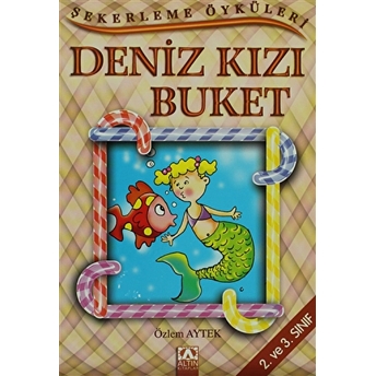 Şekerleme Öyküleri - Deniz Kızı Buket Özlem Aytek