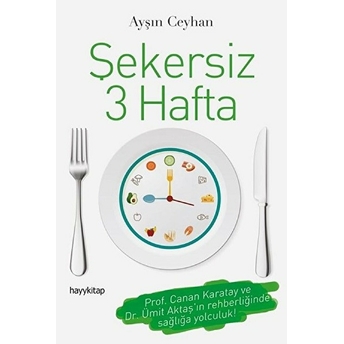 Şekersiz 3 Hafta Ayşın Ceyhan