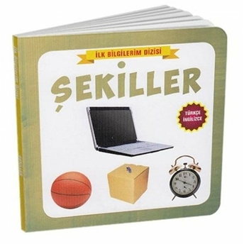 Şekiller - Ilk Bilgilerim Dizisi Kolektıf