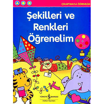 Şekilleri Ve Renkleri Öğrenelim Kolektif