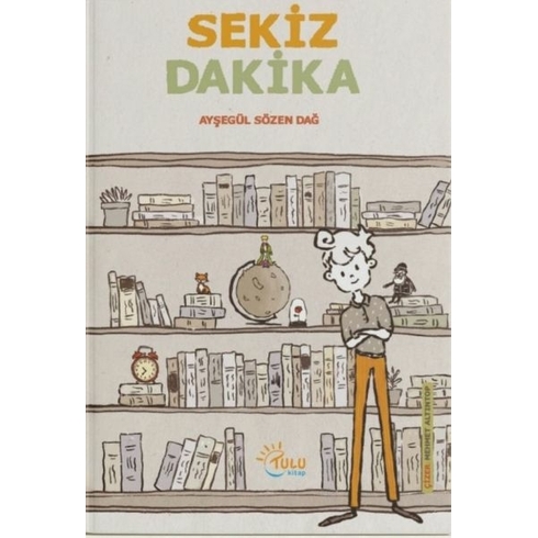 Sekiz Dakika Ayşegül Sözen Dağ