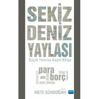 Sekiz Deniz Yaylası Güçlü Türkiye Güçlü Bölge Mete Gündoğan