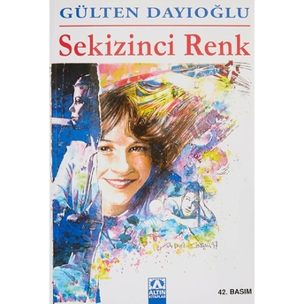 Sekizinci Renk Gülten Dayıoğlu