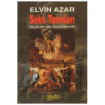 Seks Tanrıları Elvin Azar