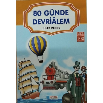 Seksen Günde Devr-I Alem / 100 Temel Eser Jules Verne