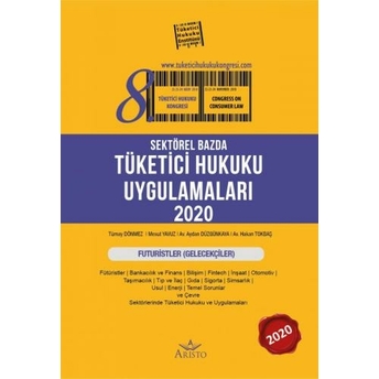 Sektörel Bazda Tüketici Hukuku Uygulamaları 2020 Tümay Dönmez