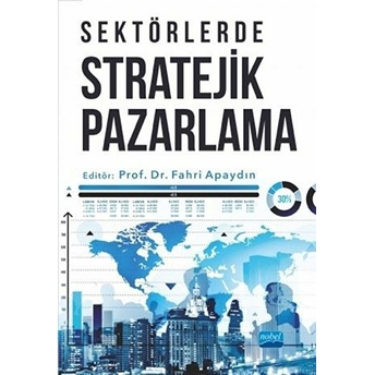 Sektörlerde Stratejik Pazarlama - Fahri Apaydın