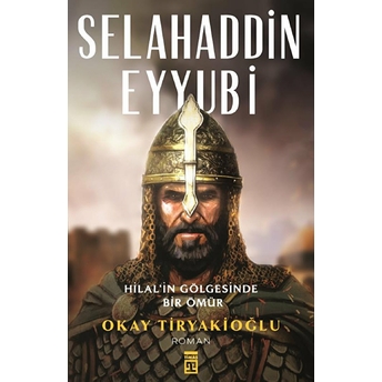 Selahaddin Eyyubi Okay Tiryakioğlu