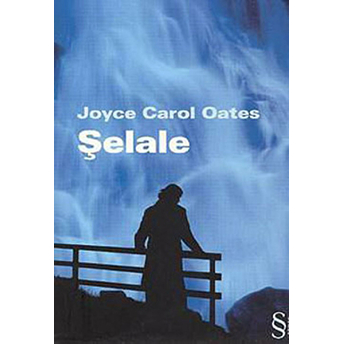 Şelale Joyce Carol Oates