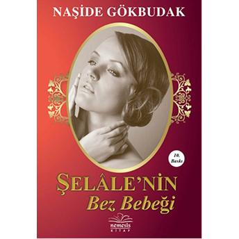 Şelale'nin Bez Bebeği Naşide Gökbudak