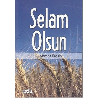 Selam Olsun Ahmet Üresin