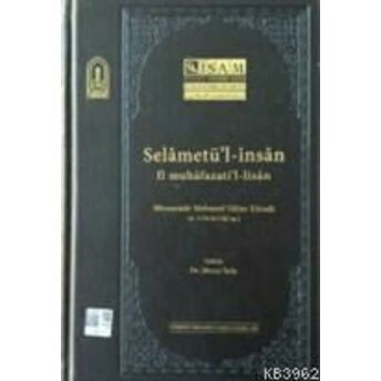 Selametü'l-Insan Fi Muhafazati'l-Lisan Mirzazade Mehmed Salim Efendi