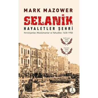 Selanik Hayaletler Şehri Mark Mazower