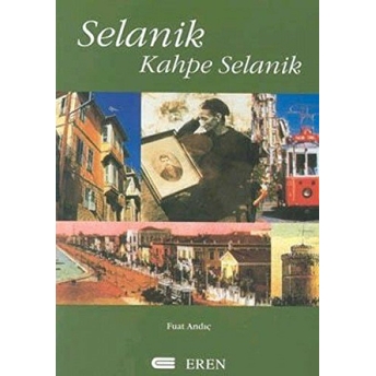 Selanik Kahpe Selanik Fuat Andıç