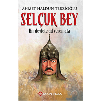 Selçuk Bey Ahmet Haldun Terzioğlu