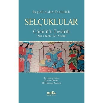 Selçuklular - Cami'ü't - Tevarih Reşidü'd-Din Fazlullah