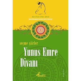 Selected Poems Of The Divan Of Yunus Emre Kolektif