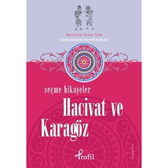 Selected Stories Of Hacivat And Karagöz Kolektif