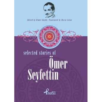 Selected Stories Of Ömer Seyfettin Kolektif