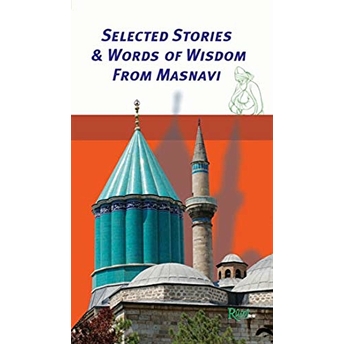 Selected Stories -  Words Of Wisdom From Masnavi