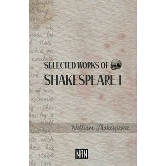 Selected Works Of Shakespeare 1 William Shakespeare