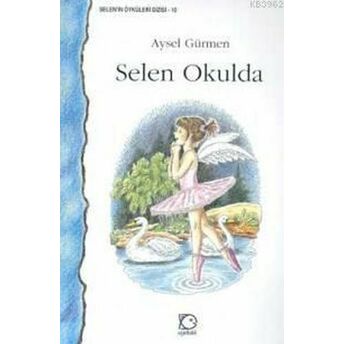 Selen Okulda Aysel Gürmen