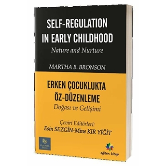 Self-Regulation In Early Childhood-Erken Çocuk Martha B. Bronson