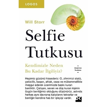 Selfie Tutkusu Will Storr