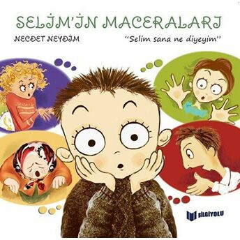 Selim Sana Ne Diyeyim - Selim'In Maceraları Necdet Neydim