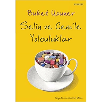 Selin Ve Cem’le Yolculuklar Buket Uzuner