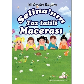 Selina’nın Yaz Tatili Macerası