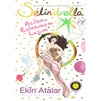 Selindrella Acilen Evlenmem Lazım Cep Boy Ekin Atalar