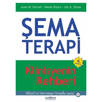 Şema Terapi - Klinisyenin Rehberi Joan M. Farrell