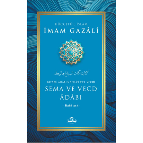 Sema Ve Vecd Adabı Imam Gazali