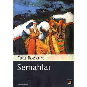 Semahlar Fuat Bozkurt